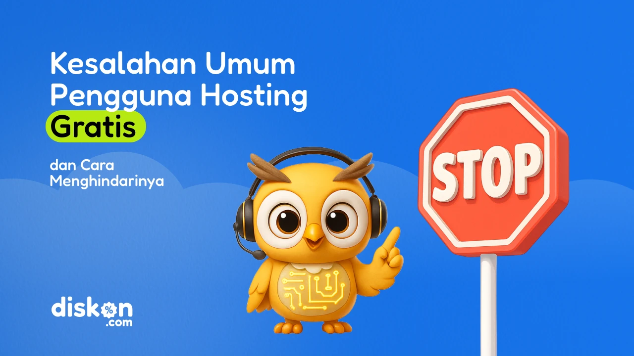 Hindari 7 Kesalahan Fatal Pakai Hosting Gratis, No Baper!