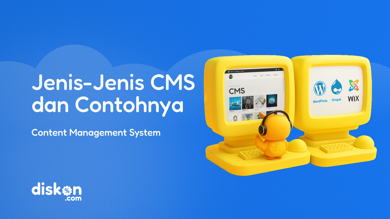 Kenalan Yuk! Jenis-Jenis CMS dan Fungsinya di Dunia Website