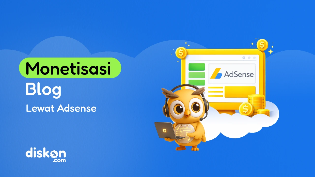Saatnya Monetisasi Blog: Ini Lho Cara Lolos Google AdSense!