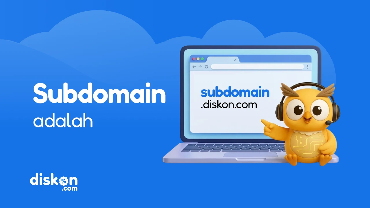Kenalan Sama Subdomain: Fungsinya Apa & Bedanya dari Domain